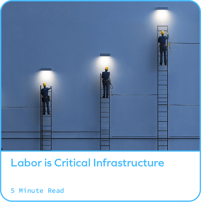 Labor is Critical Infrastructure