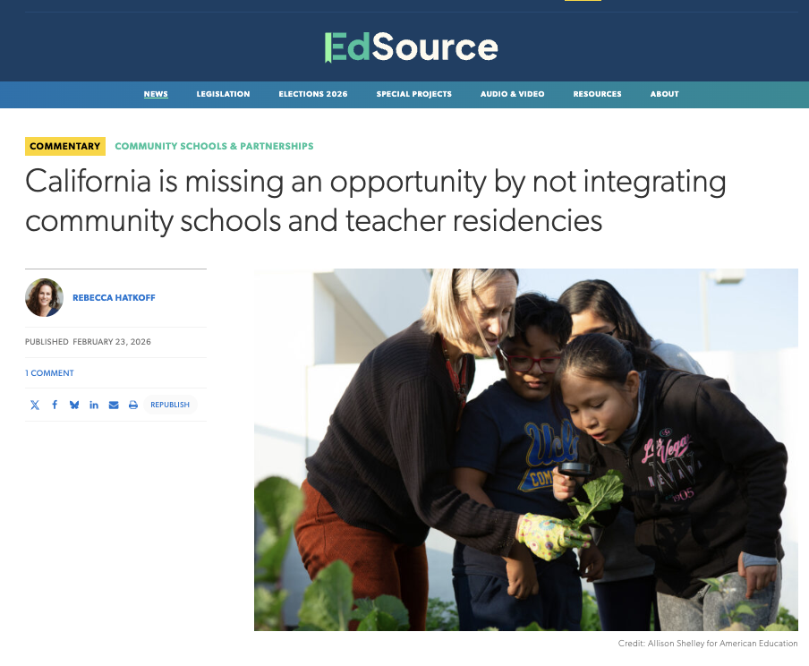 Article webpage titled "California is missing an opportunity by not integrating community schools and teacher residences," featuring a group of diverse students and a teacher outdoors, engaging with each other.