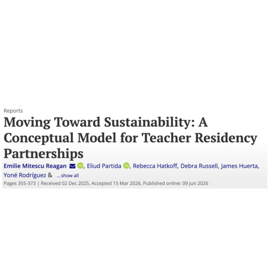 Title of a report: "Moving Toward Sustainability: A Conceptual Model for Teacher Residency Partnerships." The authors listed include Emilie Mitescu Reagan, Eliud Partida, Rebecca Hatkoff, Debra Russell, James Huerta, and Yoné Rodríguez. The report pages are 355-373, received on December 2, 2025, accepted on March 15, 2026, and published online on June 9, 2026.
