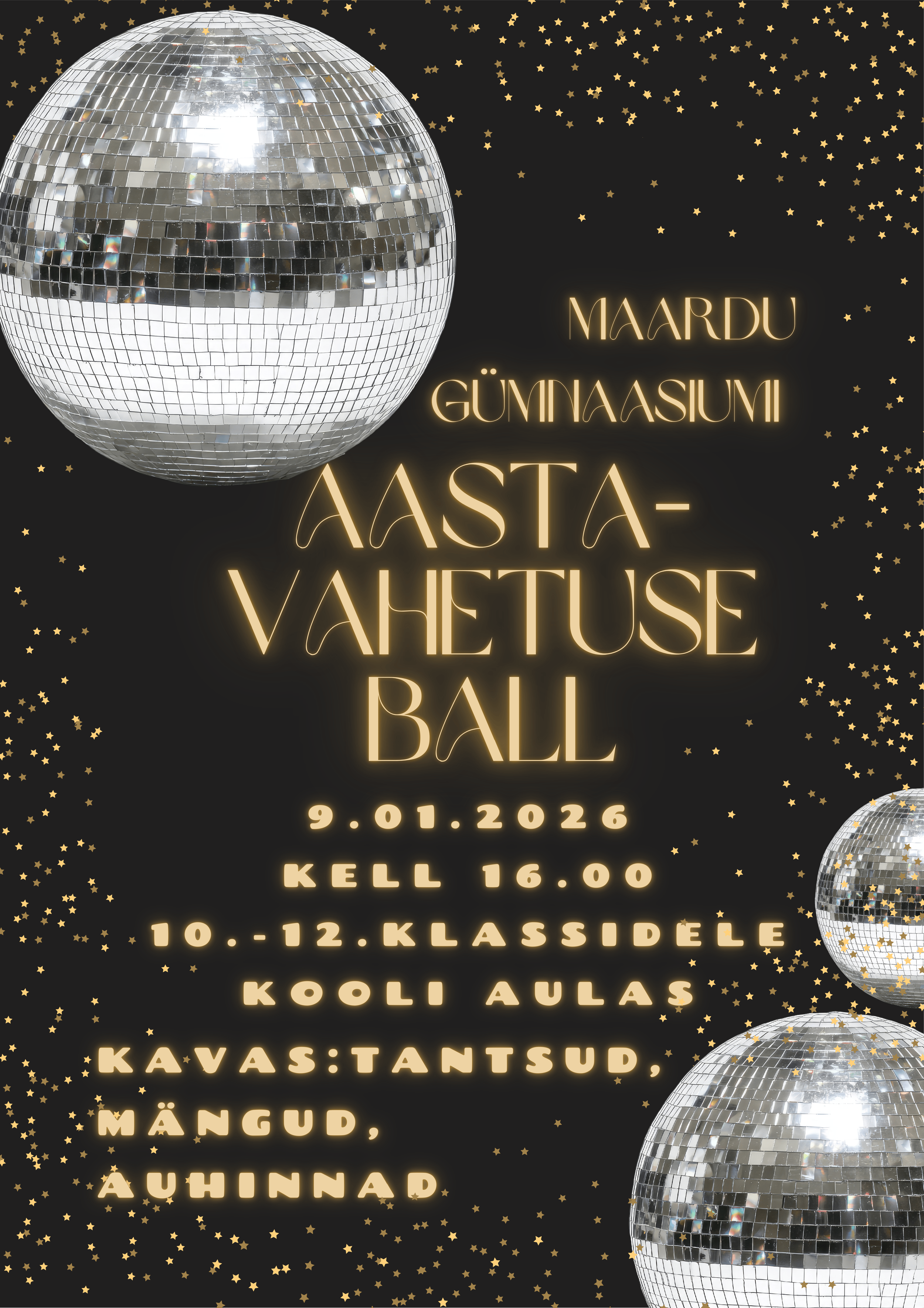 GÜMNASISTID, AASTAVAHETUSE BALL ON TULEKUL!