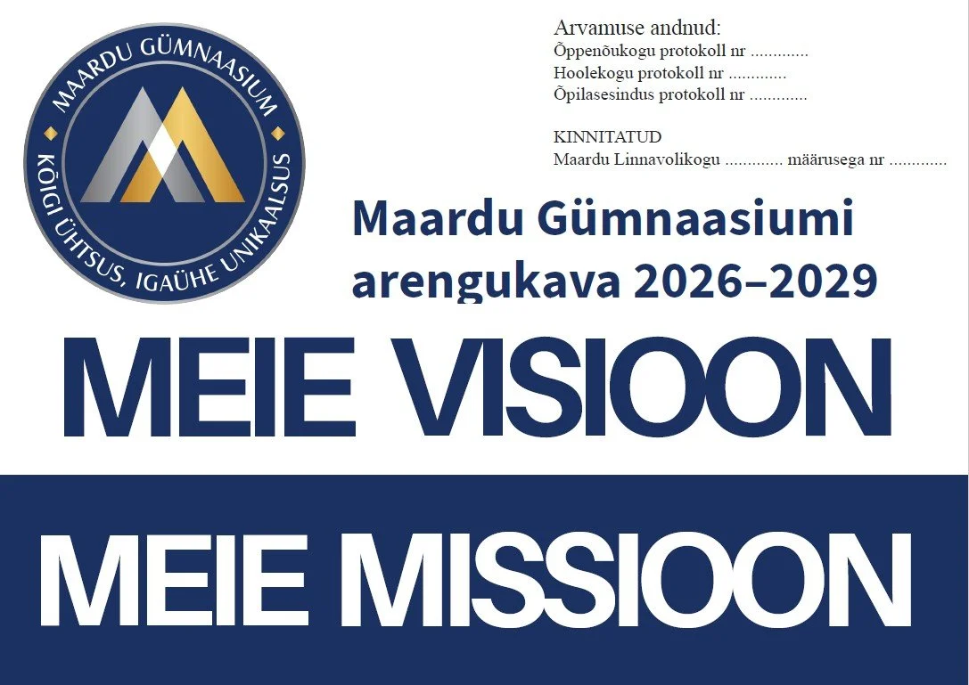 Palume tutvuda Maardu Gümnaasiumi arengukavaga 2026-2029