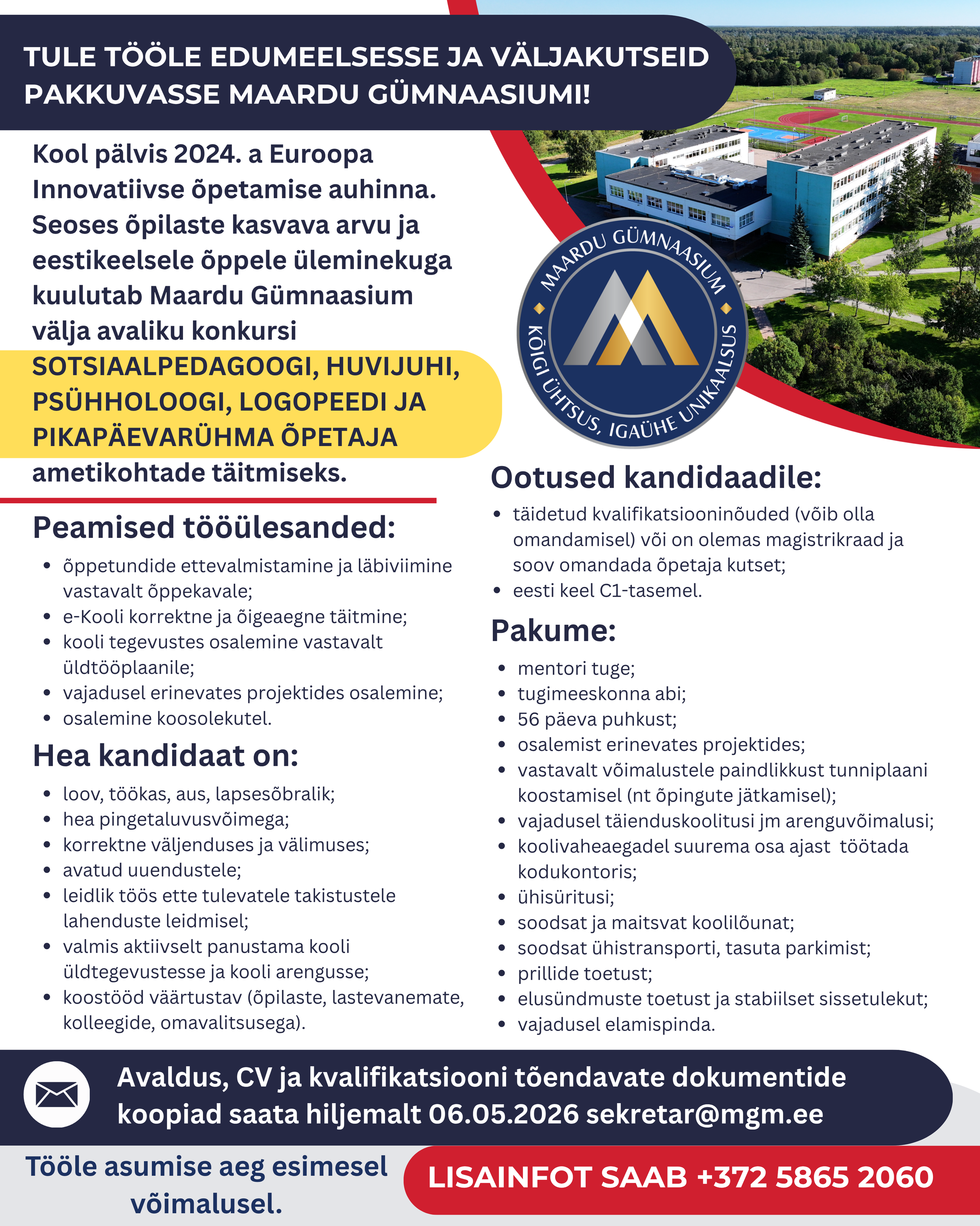 Maardu Gümnaasium kuulutab välja avaliku konkursi sotsiaalpedagoogi, huvijuhi, psühholoogi, logopeedi ja pikapäevarühma õpetaja ametikohtade täitmiseks