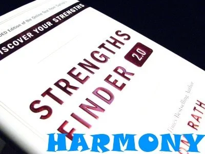 HARMONY: My #2 "Strengths Finder" Strength