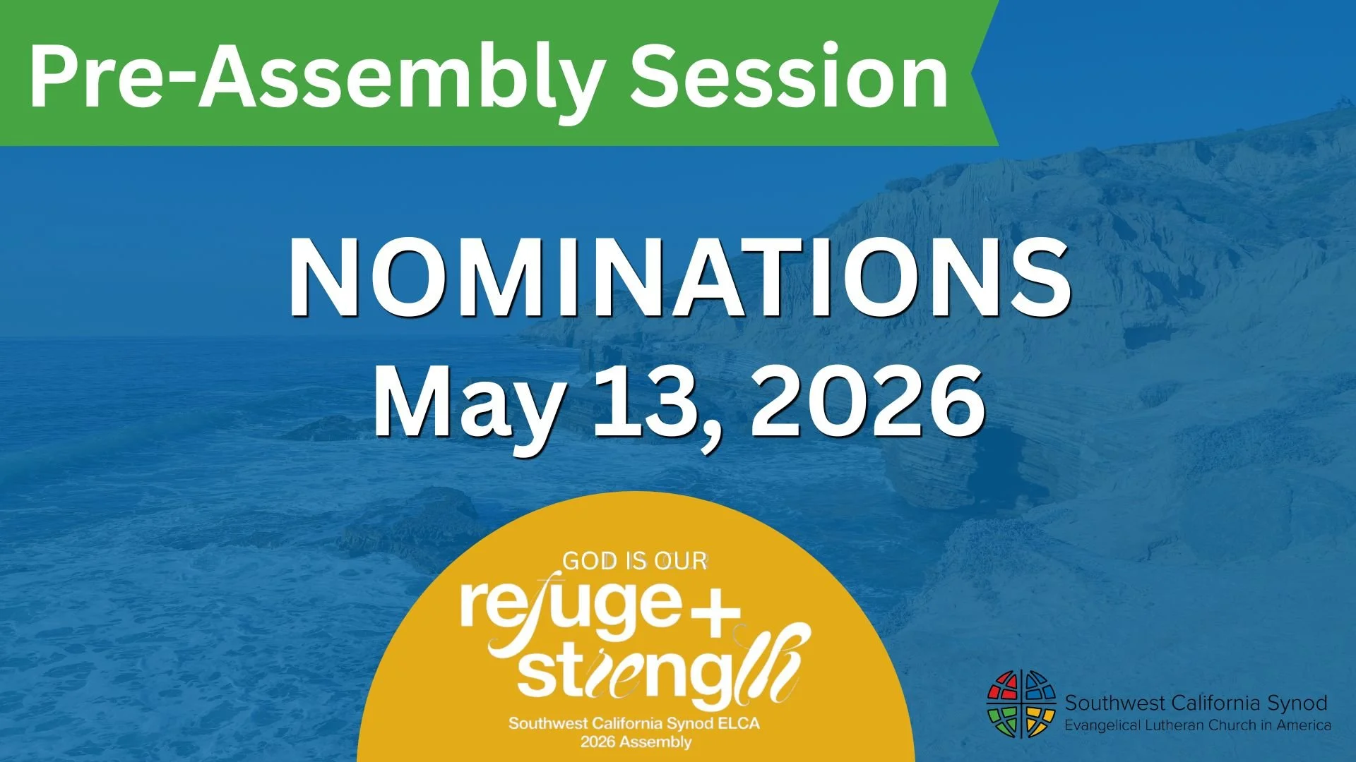 PRE-ASSEMBLY SESSIONS - Nominations