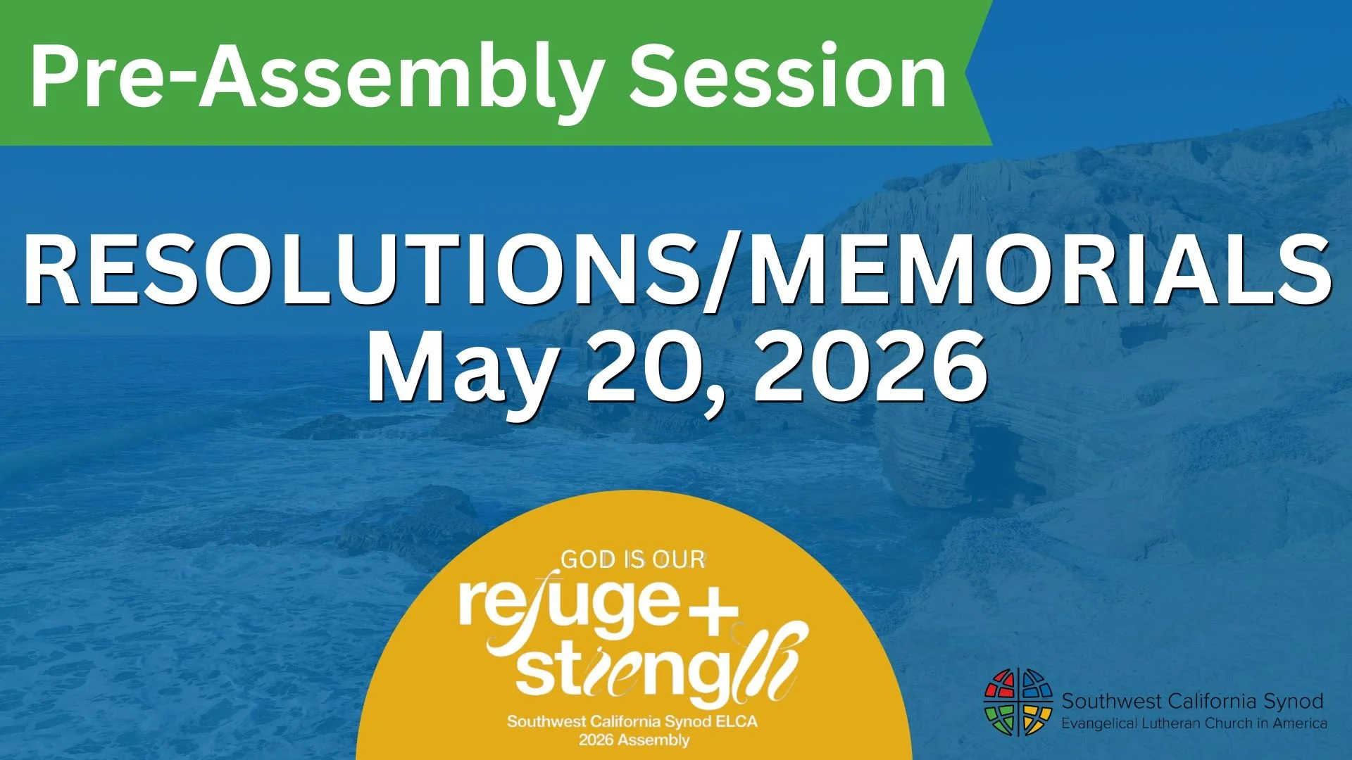 PRE-ASSEMBLY SESSIONS - Resolutions and Memorials