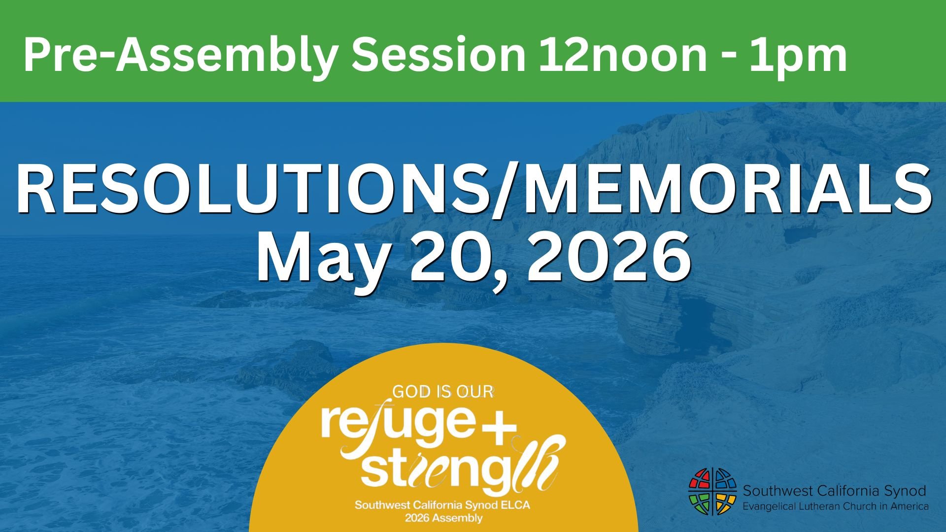 PRE-ASSEMBLY SESSIONS - Resolutions and Memorials