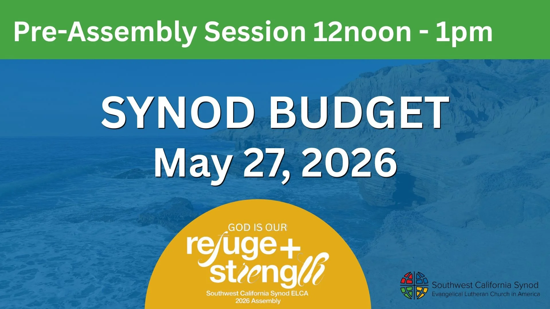 PRE-ASSEMBLY SESSIONS - Synod Budget