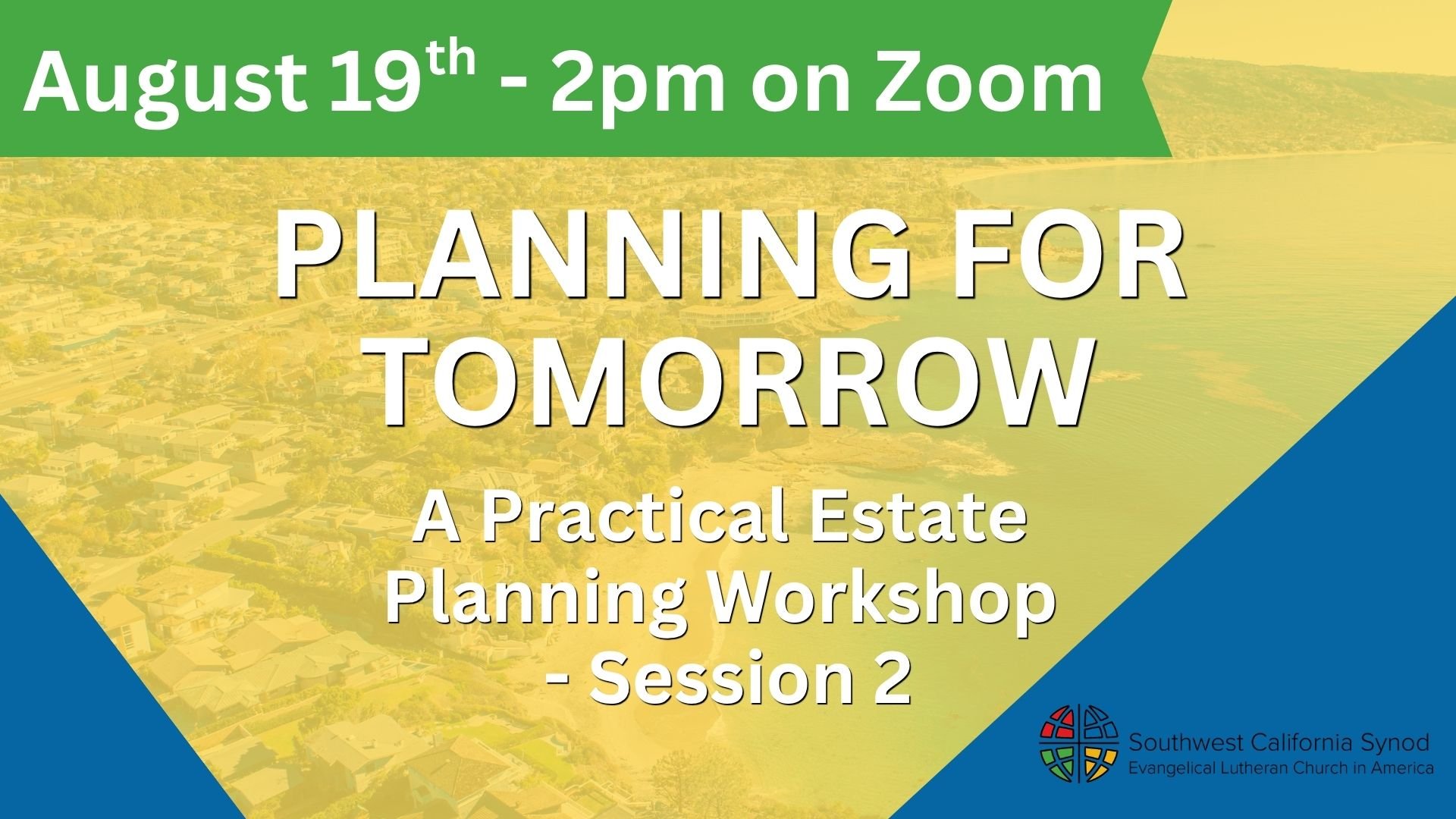 PLANNING FOR TOMORROW - A Practical Estate Planning Workshop - Session 2