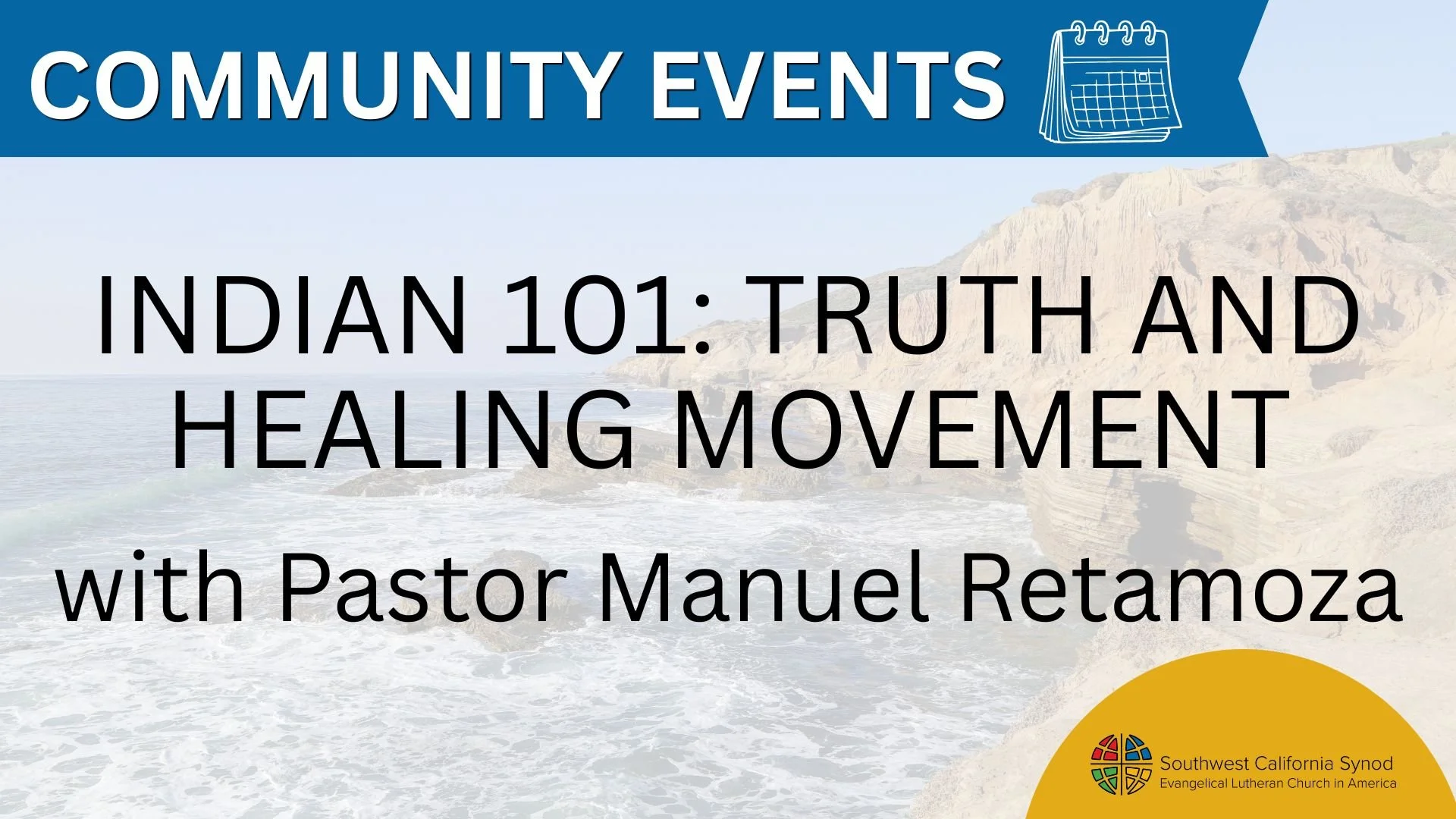 Indian 101: Truth and Healing Movement  with Pastor Manuel Retamoza