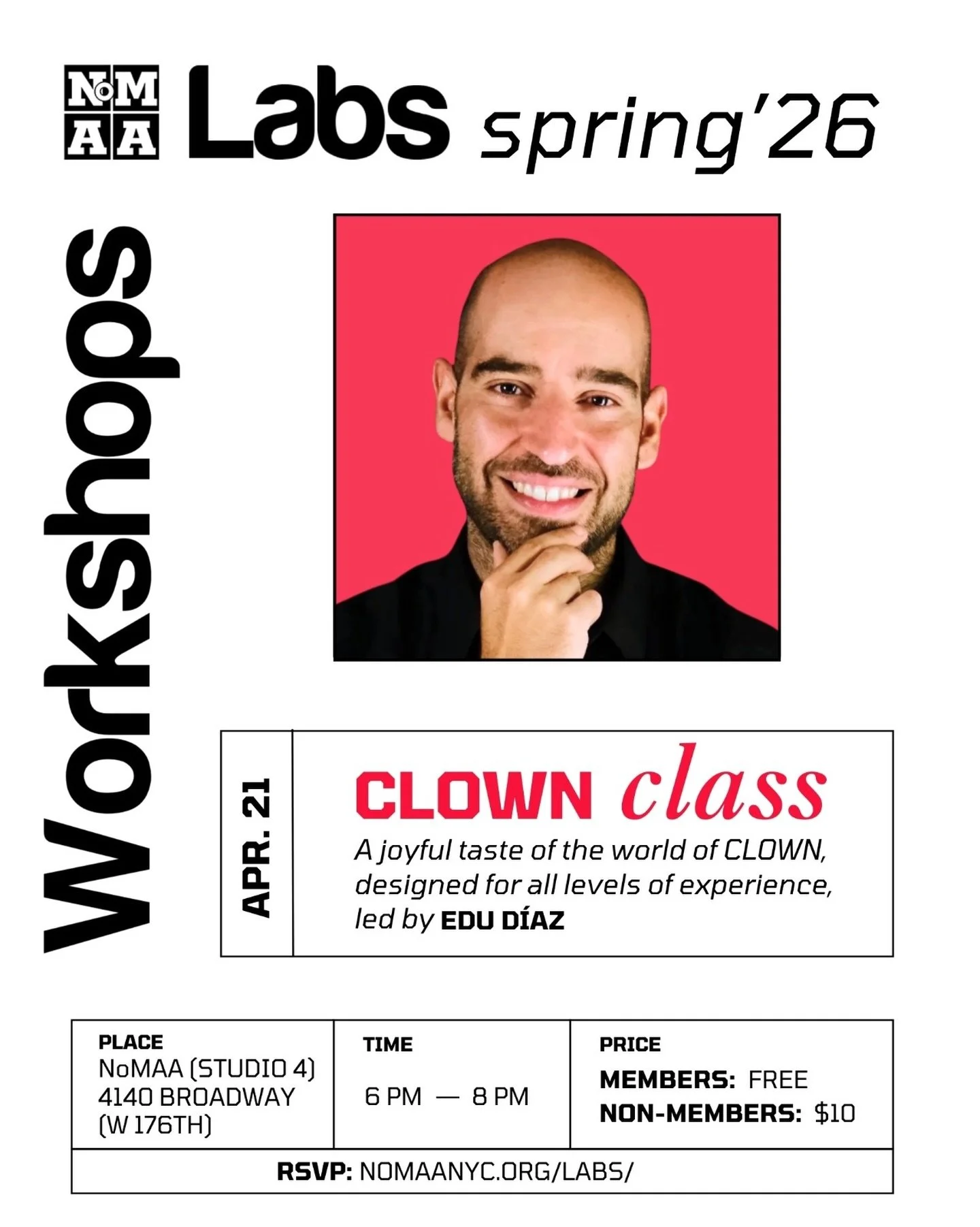 The goal for Tuesday at 6PM? Having fun and laughing as purely as we can. 

Last spots for my INTRO TO CLOWN workshop at my second home in NYC, @nomaanyc 

$10 for NoMAA Members / FREE for Members

edudiaz.com @uptownvoicespodcast @uptowncollectiv @u
