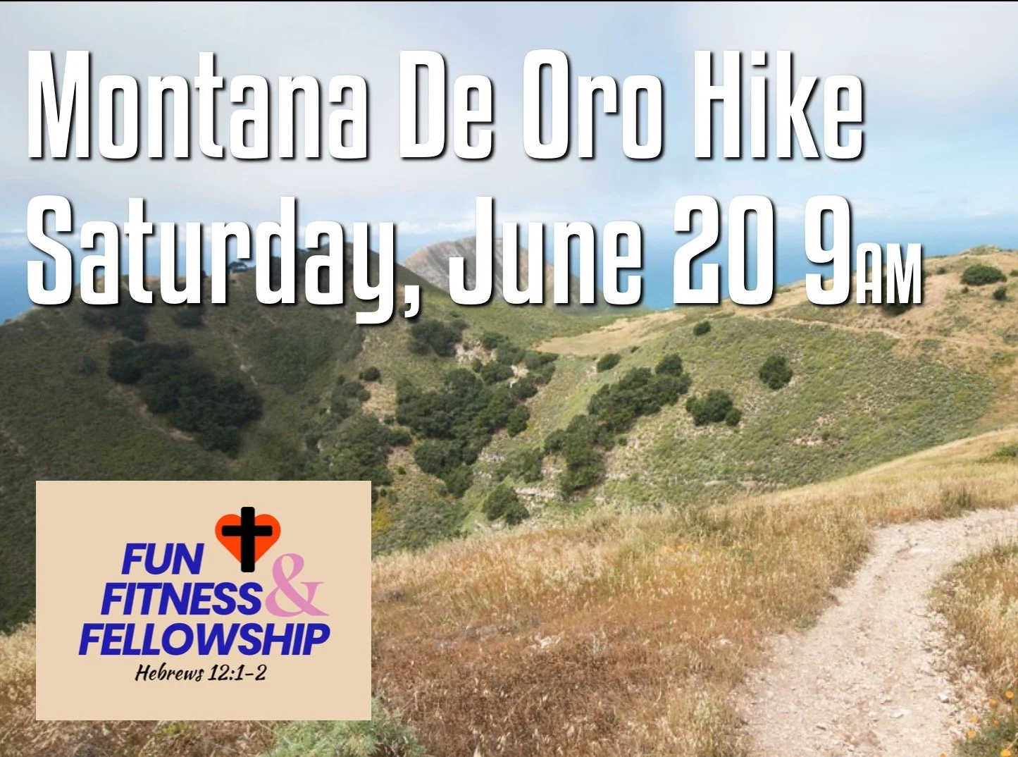 Fun, Fitness &amp; Fellowship Montana de Oro Hike