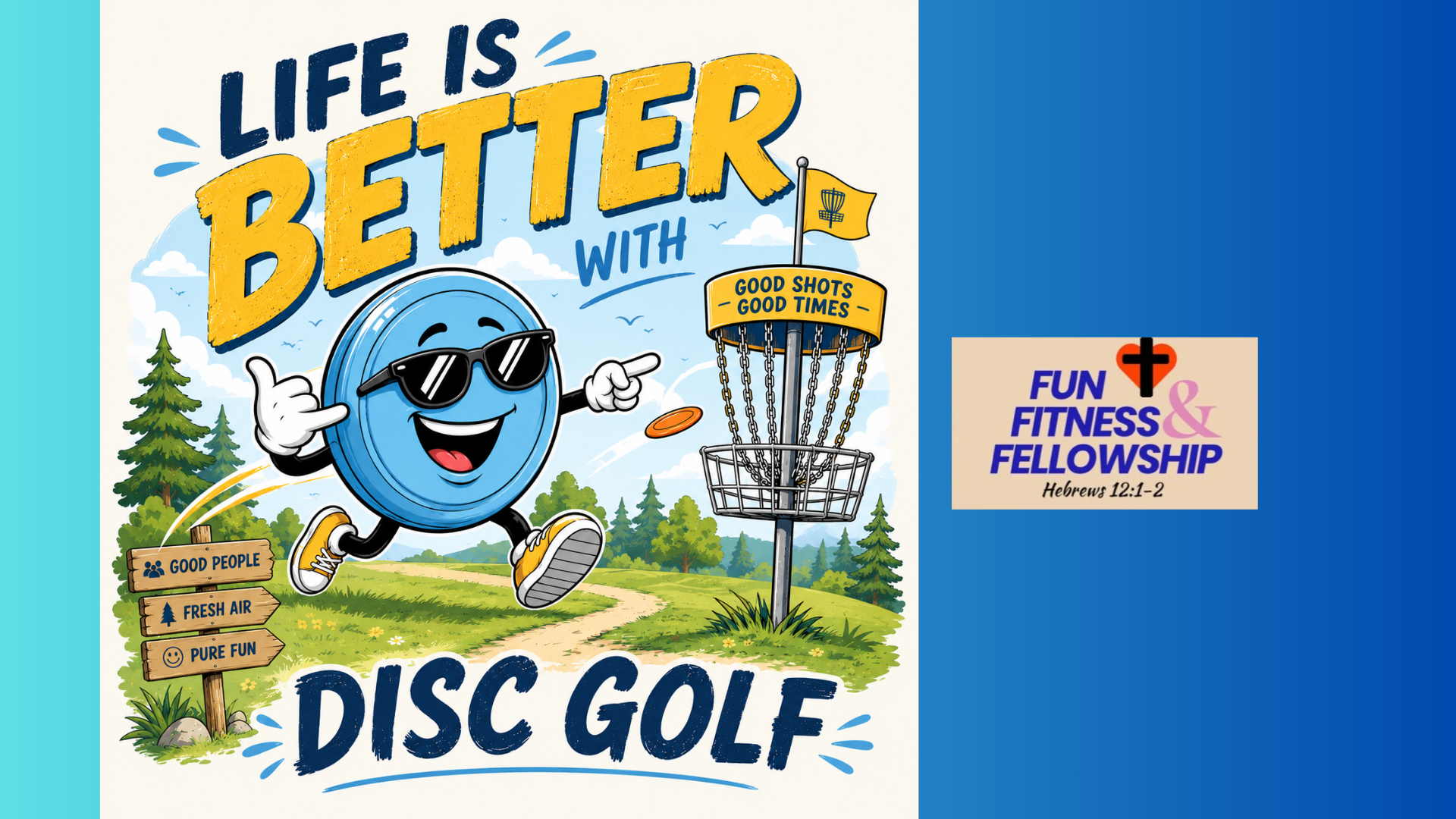Fun, Fitness &amp; Fellowship - Disc Golf 