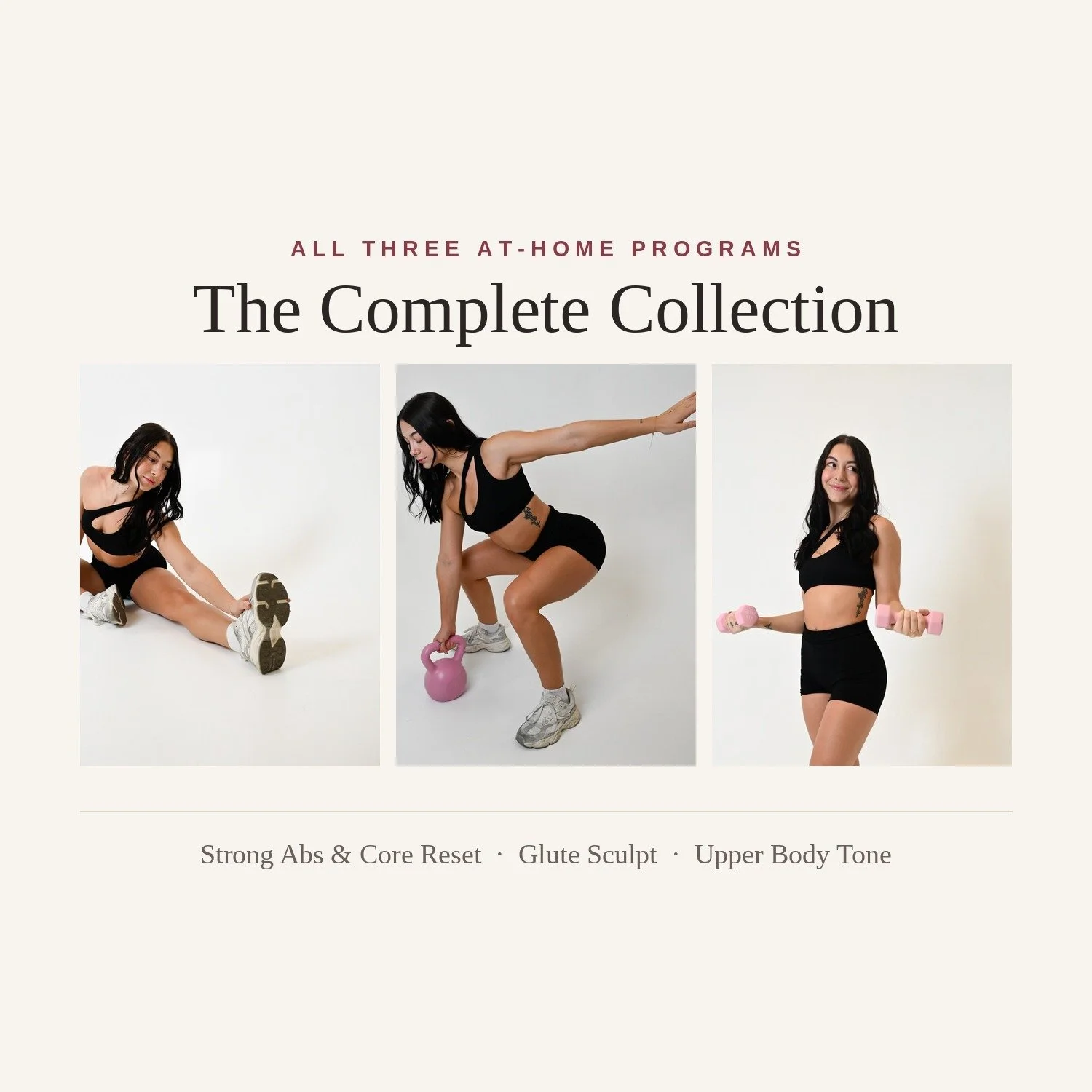 The Complete Collection (All Three At-Home Programs)