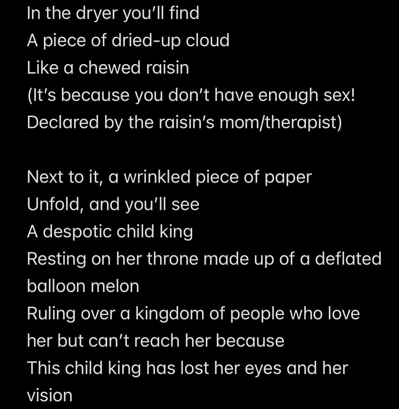 In the dryer you&rsquo;ll find a dried up cloud and a despotic child king