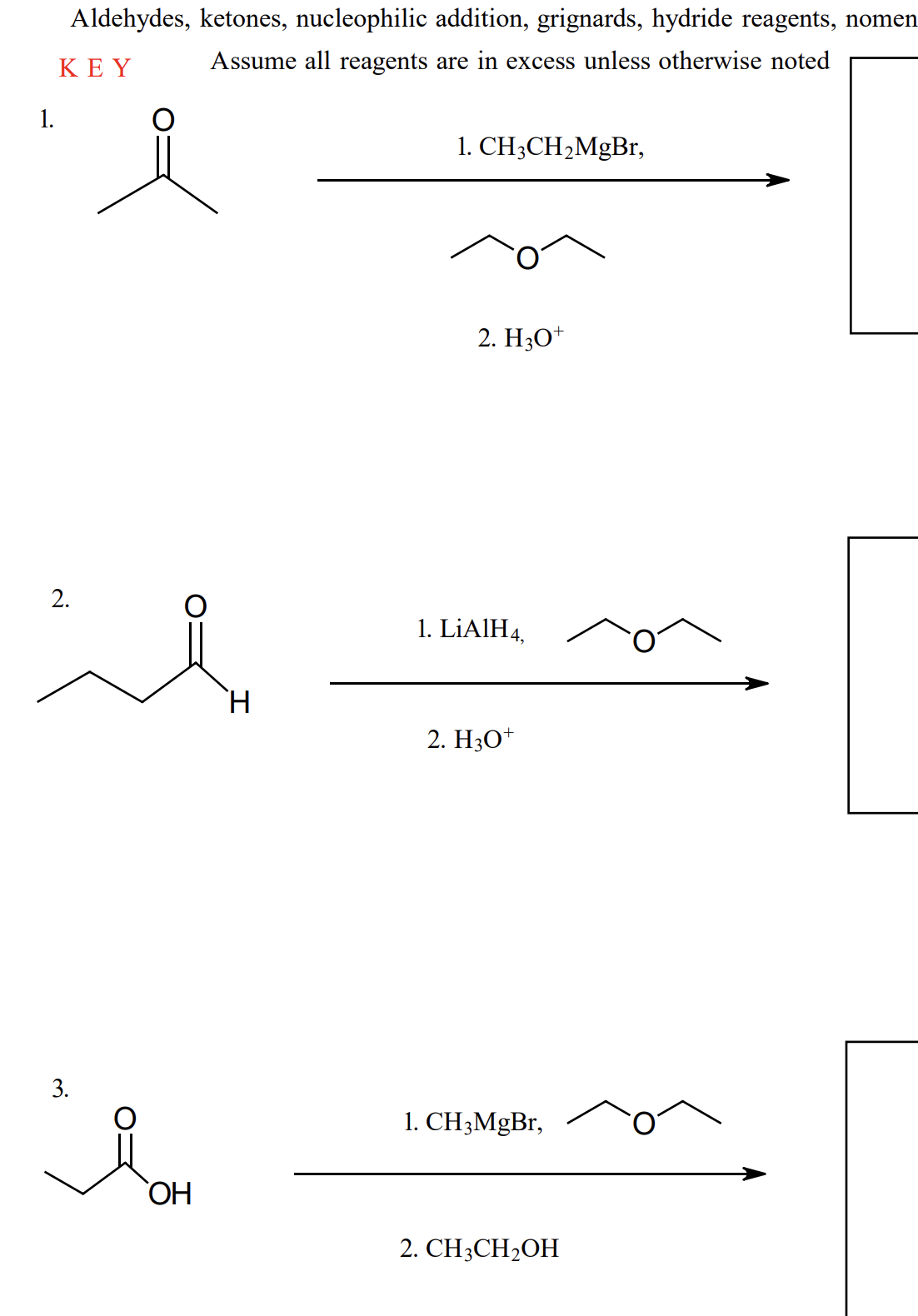 Aldehydes Ketones Grignards LiAlH4 Reactions and Nomenclature KEY