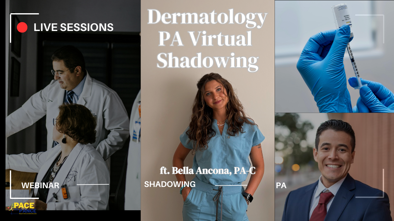 Pre-PA Virtual Shadowing: 02/01/2026 4pm PST (7pm EST) 1-Hr Breast Oncology Surgery PA Virtual Shadowing Dermatology Session by Bella Ancona, PA-C