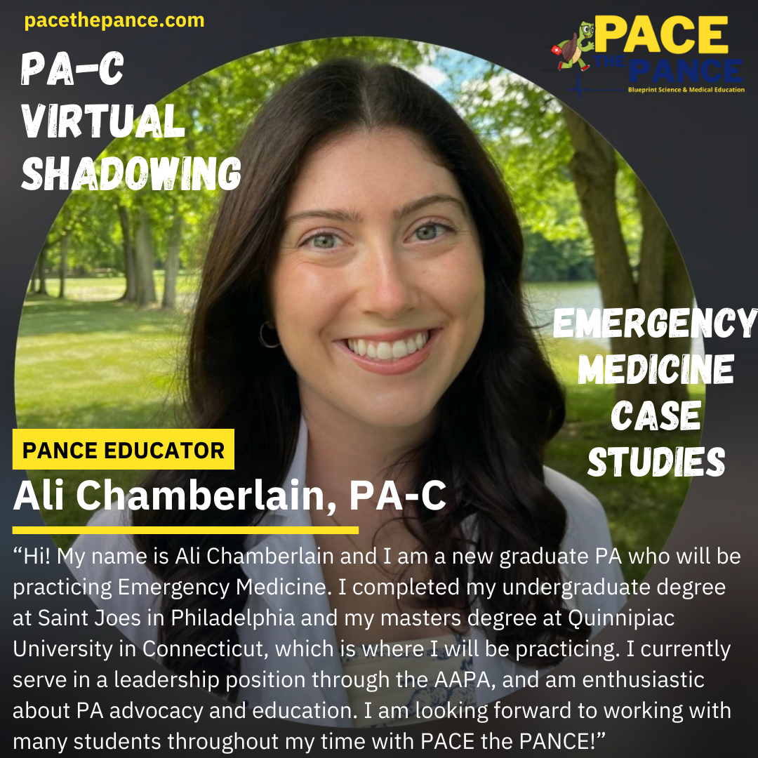 A flyer featuring a young woman with dark hair smiling in front of a park background. Text includes her name Ali Chamberlain and her credentials as a PA-C, describing her background in emergency medicine, education, and advocacy, and her role as a PANCE educator. The flyer promotes virtual shadowing and emergency medicine case studies offered by PACE the PANCE, with a logo of a turtle outlining science and medical education.