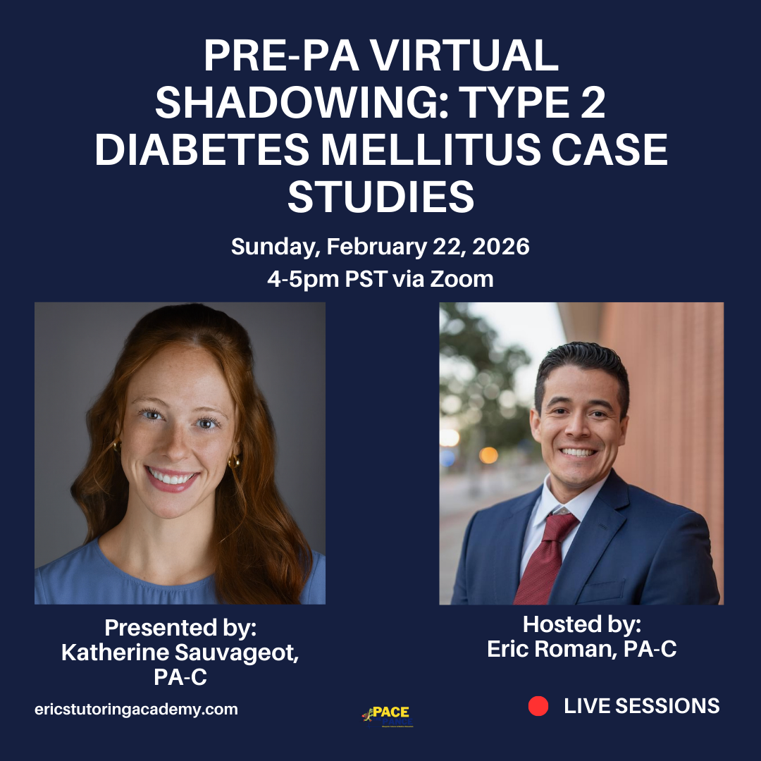 Pre-PA Virtual Shadowing: 02/22/2026 at 4pm PST (7pm EST) Type 2 Diabetes Mellitus Case Studies by Katherine Sauvageot, PA-C