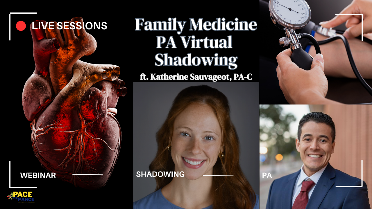 Pre-PA Virtual Shadowing: 02/08/2026 at 4pm PST (7pm EST) 1-Hr Katherine Sauvageot Virtual Shadowing Hypertension Case Studies