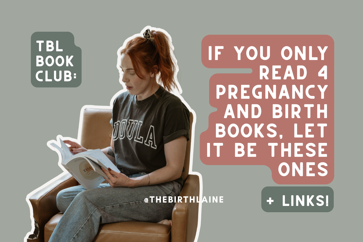 A doula's four recommended pregnancy and birth books. Doula sitting in chair reading book.