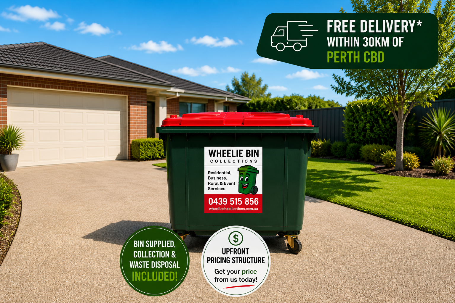 A green and red wheeled trash bin on a driveway in front of a house, with an advertisement label for Wheelie Bin Collections, offering waste disposal, collection, and services, and a sign indicating free delivery within 30 km of Perth CBD.