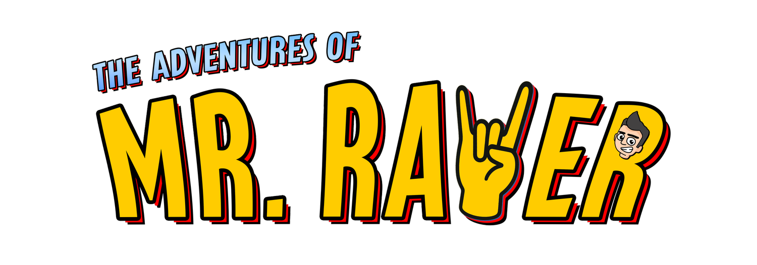 THE ADVENTURES OF MR. RAVER