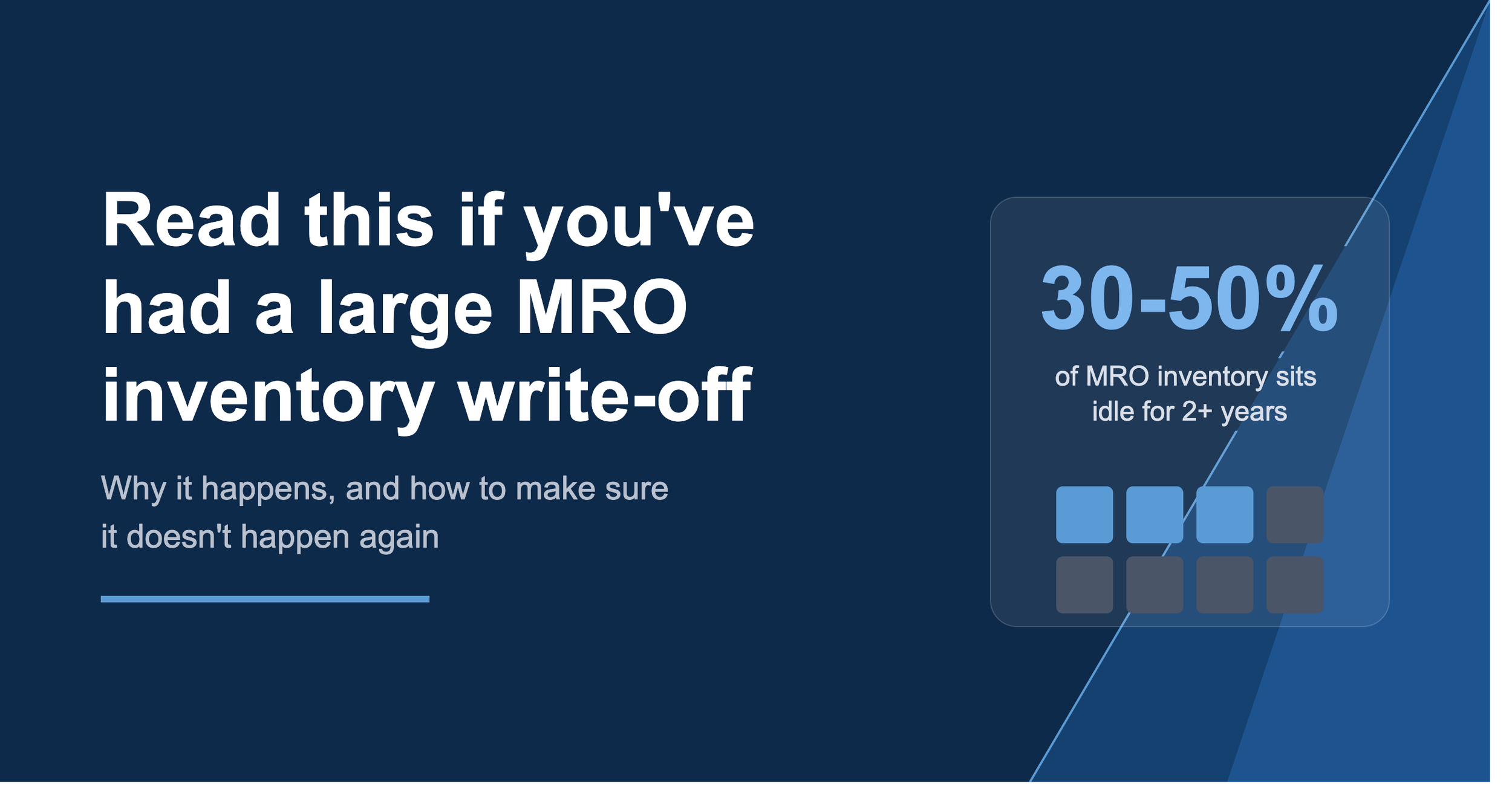 Read This If You've Had a Large MRO Inventory Write-Off