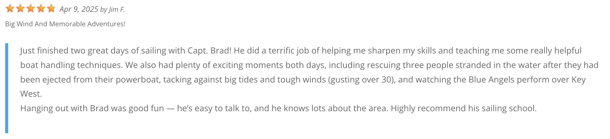 Customer review for a sailing experience with five gold stars, dated April 9, 2025, written by Jim F.