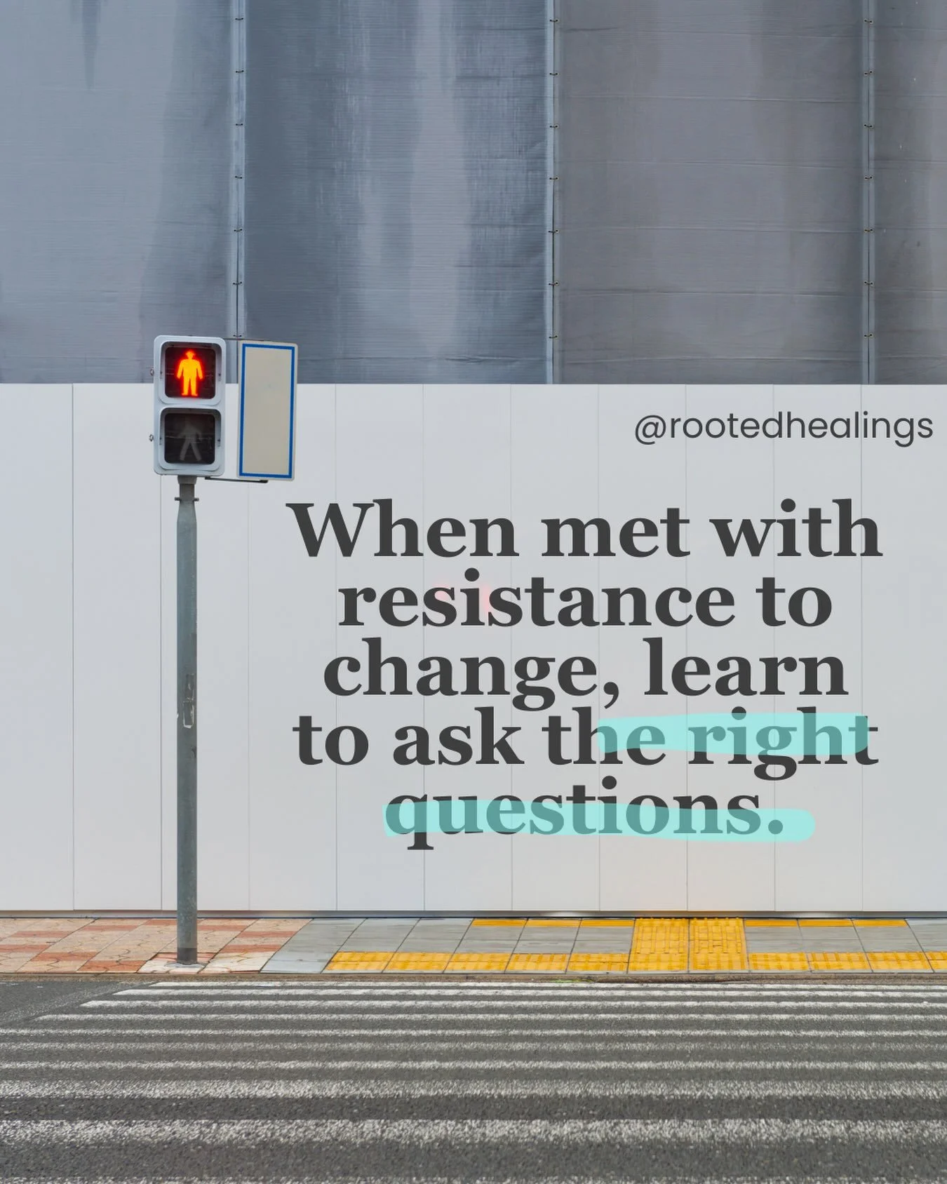 Resistance to change is natural.  We resist what threatens our belonging, our safety, our status or our identity.  Asking the right questions unlocks the true blocker, allowing for the best action to arise. 
Asking the right questions helps us to sta
