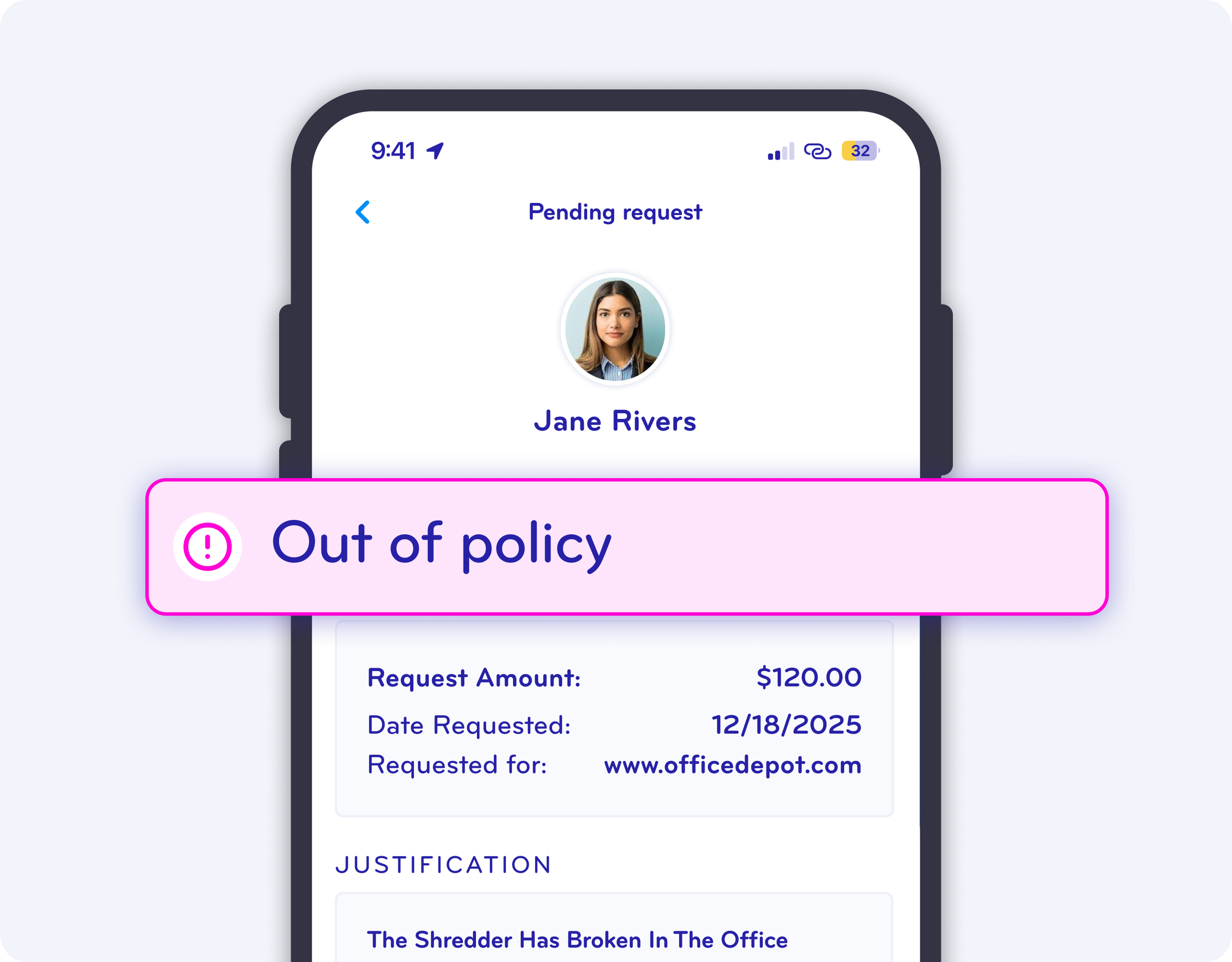 A mobile phone screen displaying a payment request interface with a profile picture of a woman named Jane Rivers. A pink overlay with a warning icon and the text 'Out of policy' is over the request details, which include an amount of $120, a date of 12/18/2025, and a website link to www.officedepot.com.
