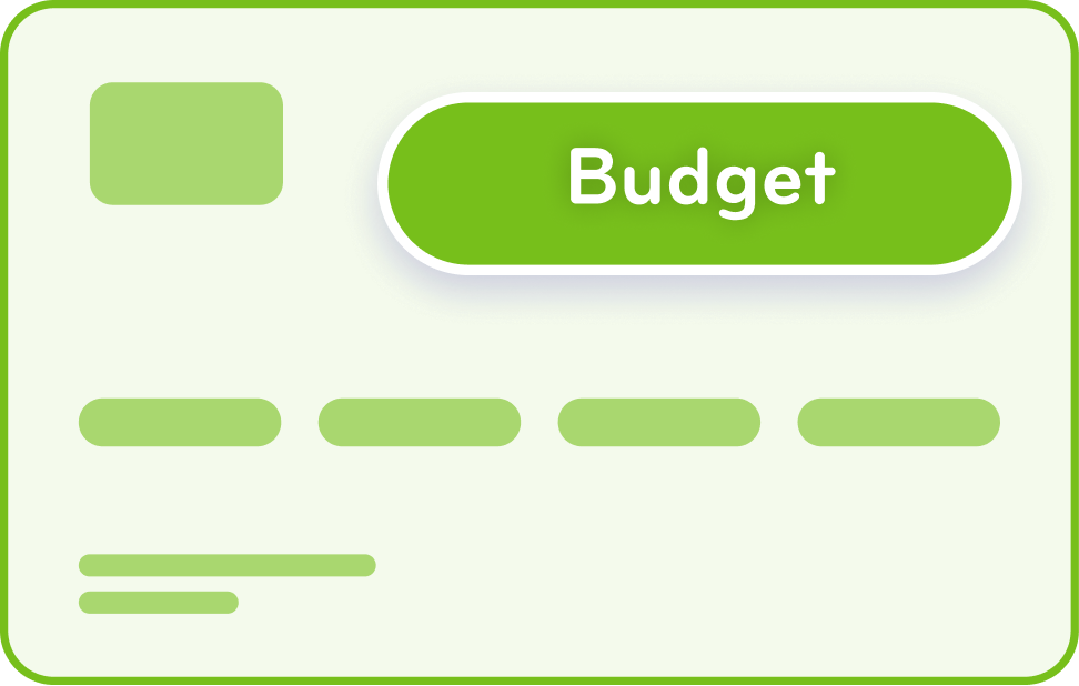 A simplified illustration of a budget planner with a prominent green button labeled 'Budget' and four sections beneath it, all in shades of green.