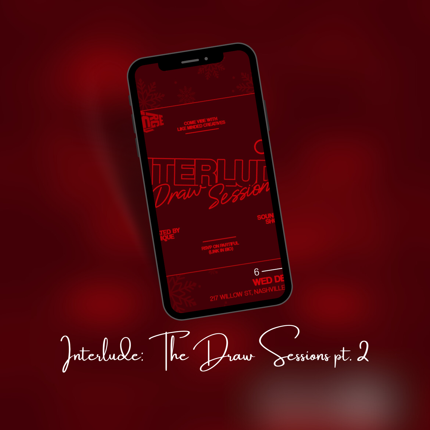 Interlude: Draw Sessions pt.2