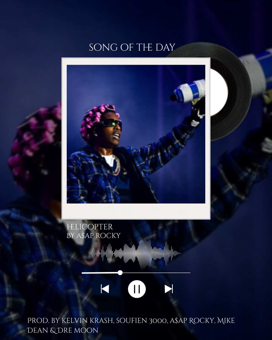Song of the Day: Helicopter by A$AP Rocky