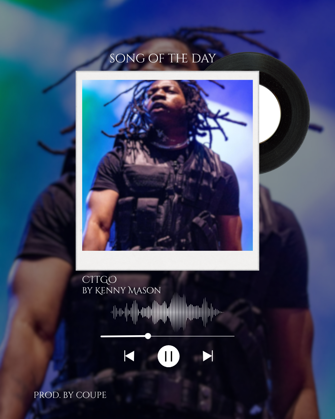 Song of the Day: Citgo by Kenny Mason