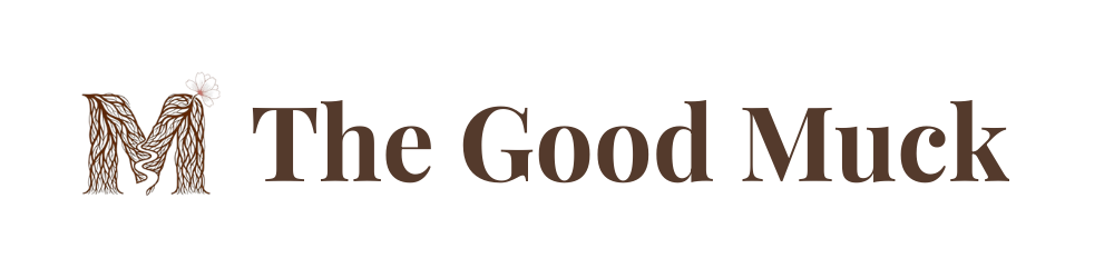 The Good Muck