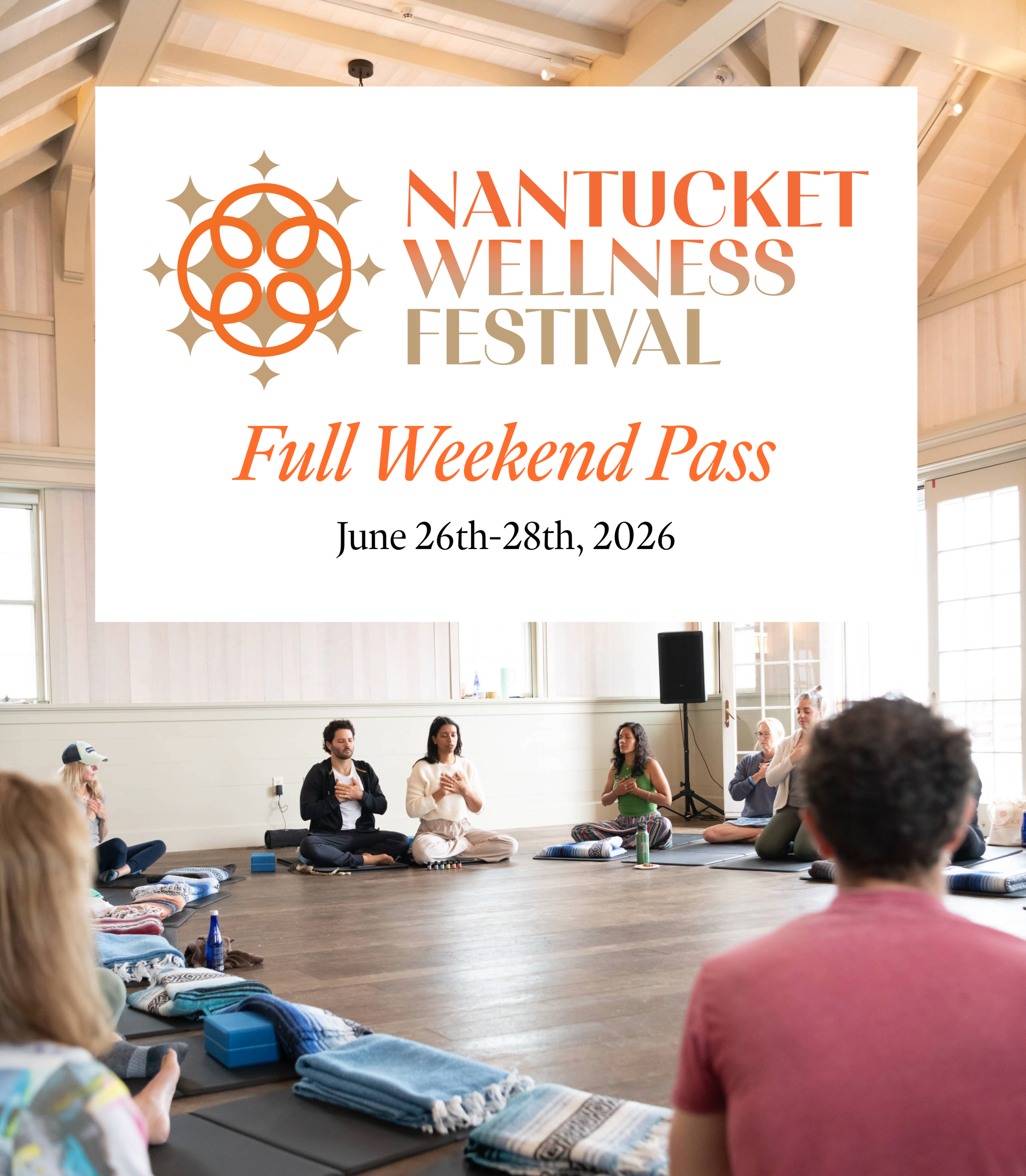 Nantucket Wellness Festival - Full Weekend Pass