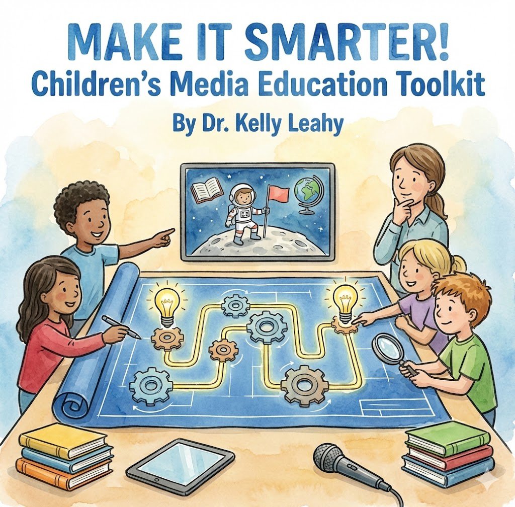 Make It Smarter! Children’s Media Education Toolkit