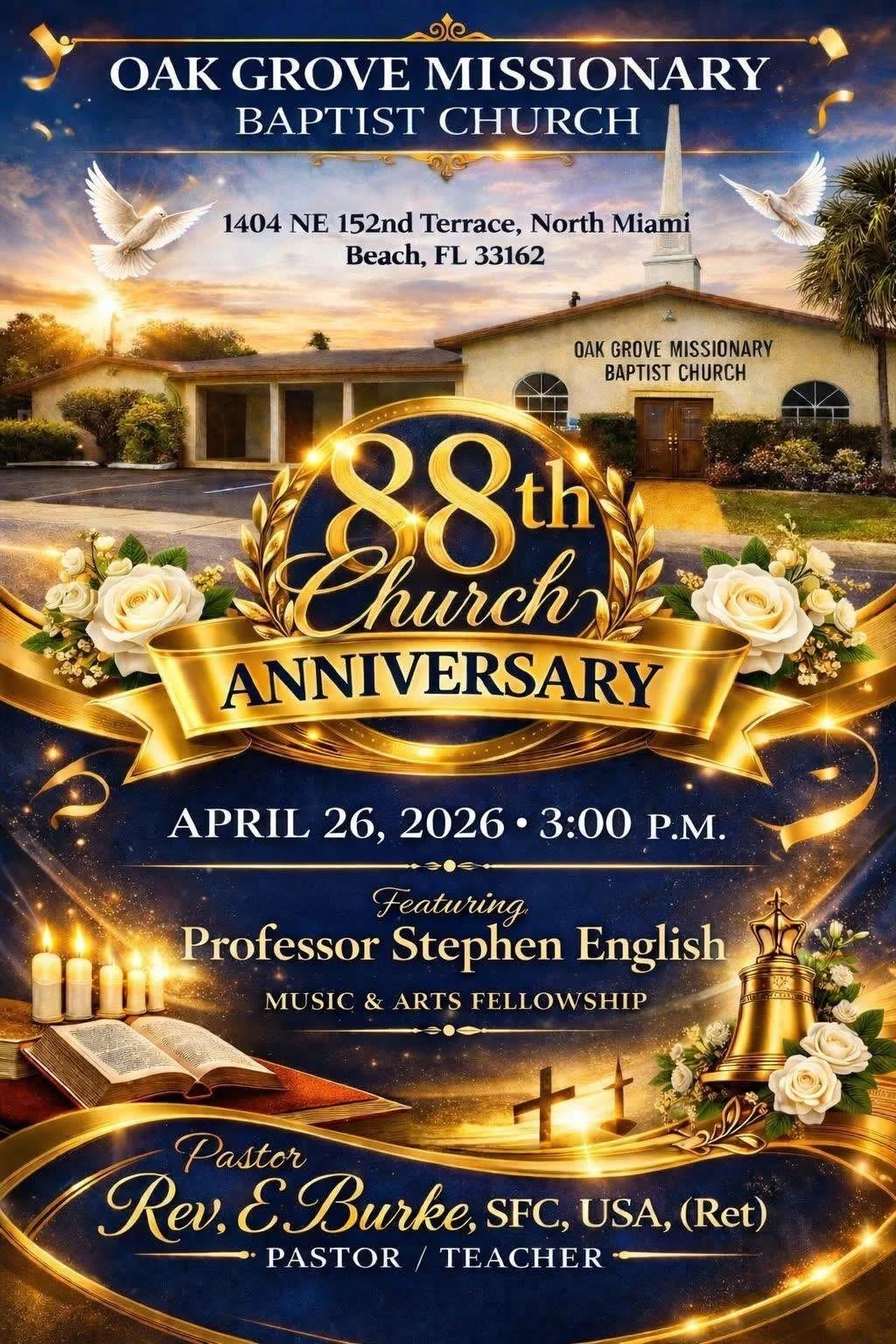OAK GROVE MISSIONARY BAPTIST 88TH CHURCH ANNIVERSARY