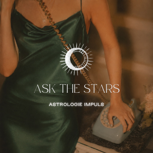ASK THE STARS - Astrologie Impuls