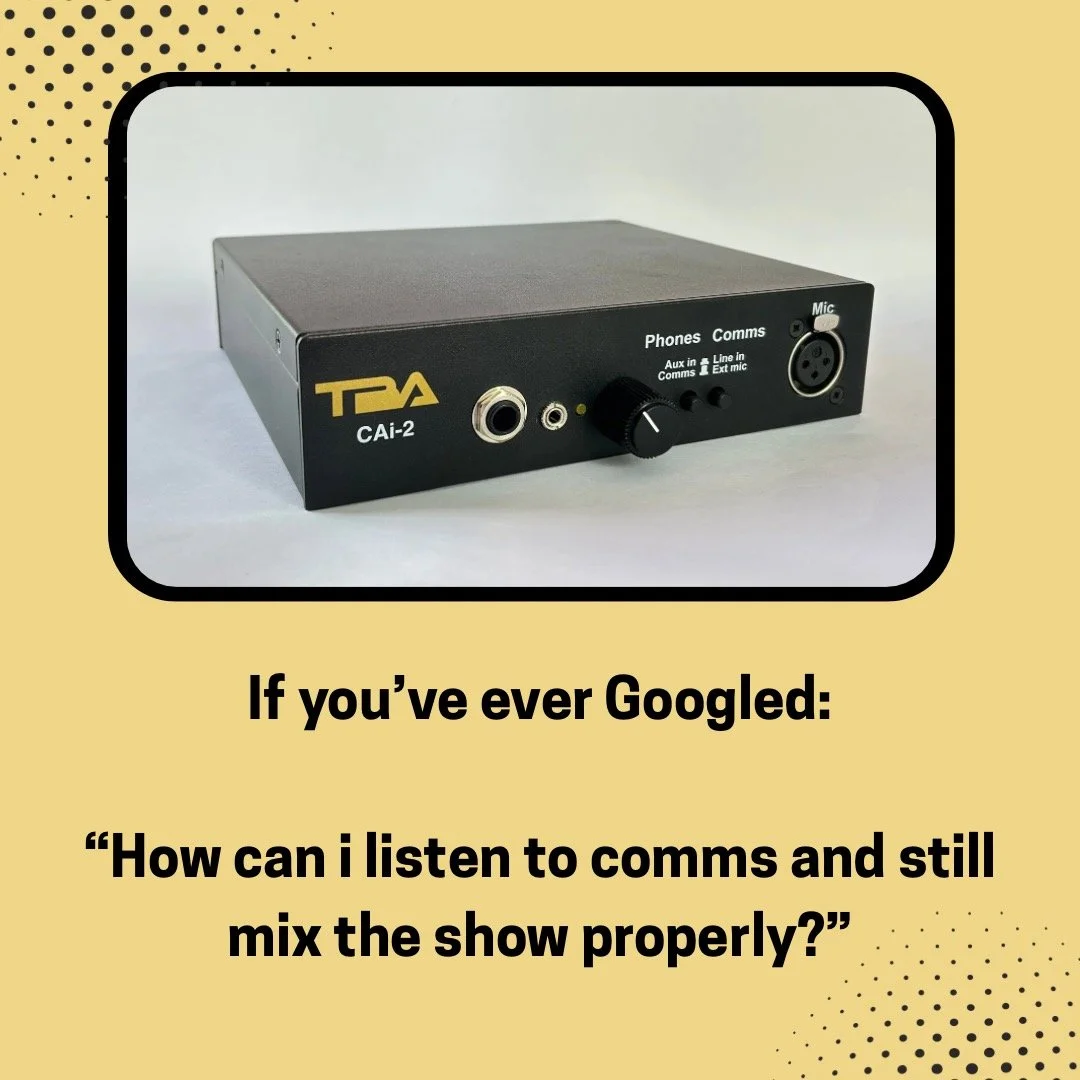 If you&rsquo;ve ever Googled:

&ldquo;How am I supposed to hear comms and still mix the show properly?&rdquo;

This is for you.

The CAi-2 is now available &mdash; a compact interface designed to integrate comms systems into wider audio workflows for
