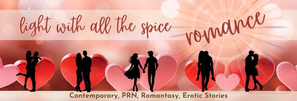 Silhouettes of couples kissing and holding hands against a backdrop of pink hearts and romantic lighting, with the words "light with all the spice" and "romance" and a subtitle "Contemporary, PRN, Romantasy, Erotic Stories."