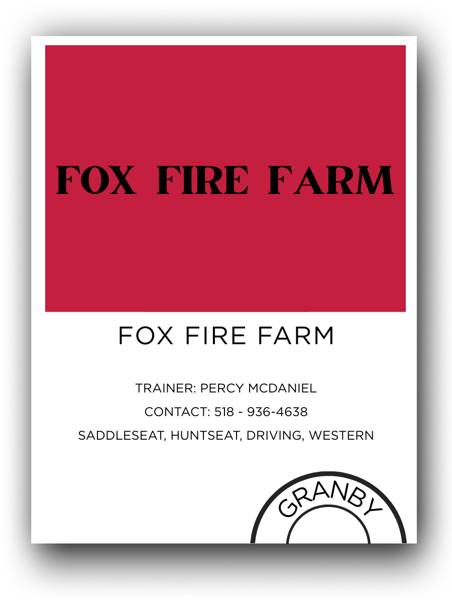 A flyer for Fox Fire Farm with red and white sections. It includes contact details, trainer name, and location information, with a circular stamp reading 'Granby'.