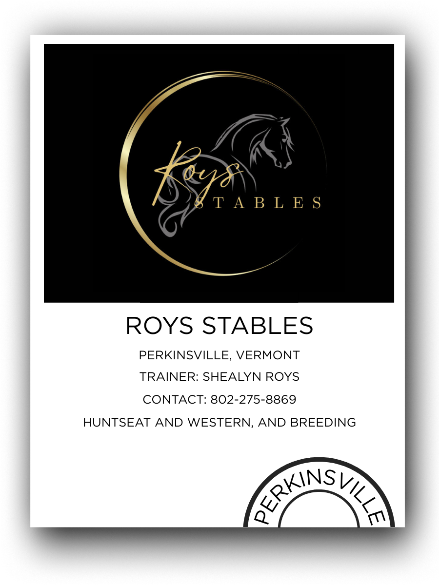 Business card for Roys Stables in Perkinsville, Vermont, showing a black background with gold and white text, a logo with a horse outline, and contact information.