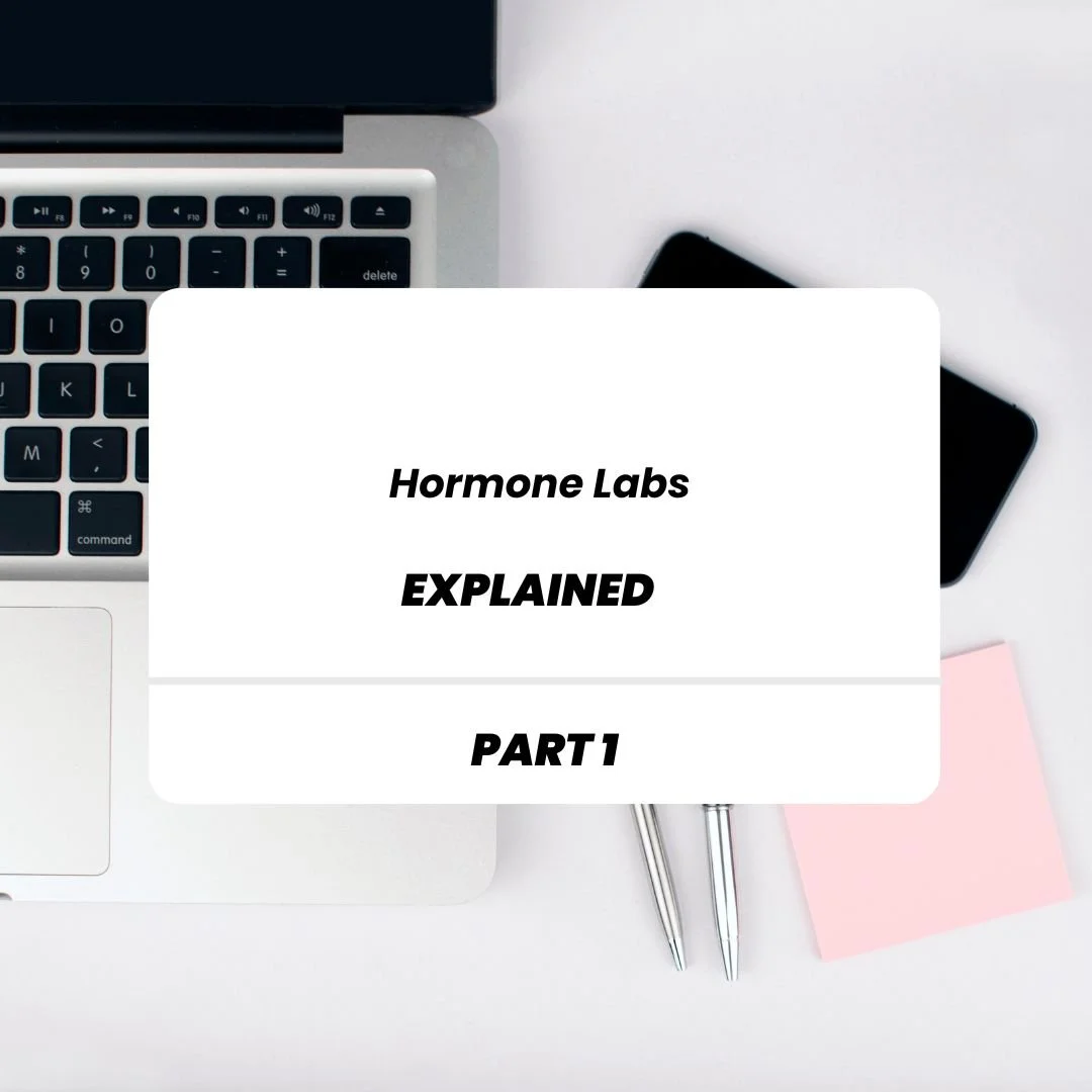Hormone Labs Broken Down : FSH, LH, Estradiol, Progesterone