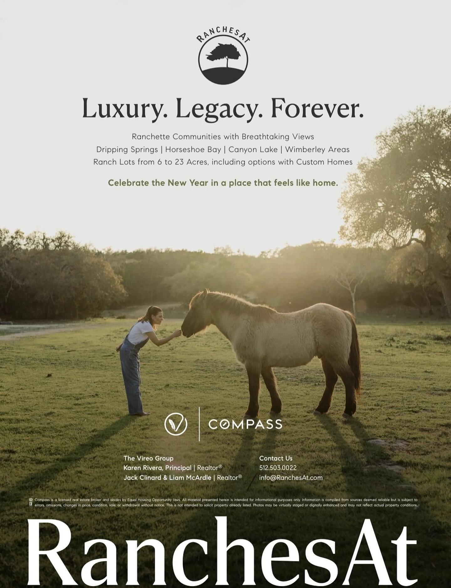 STUNNING views for miles across every RanchesAt community&mdash;from Horseshoe Bay to Dripping Springs to Wimberley areas. 6&ndash;23 acre homesites and custom estate home options, with wide-open space for horses and Hill Country living at its finest