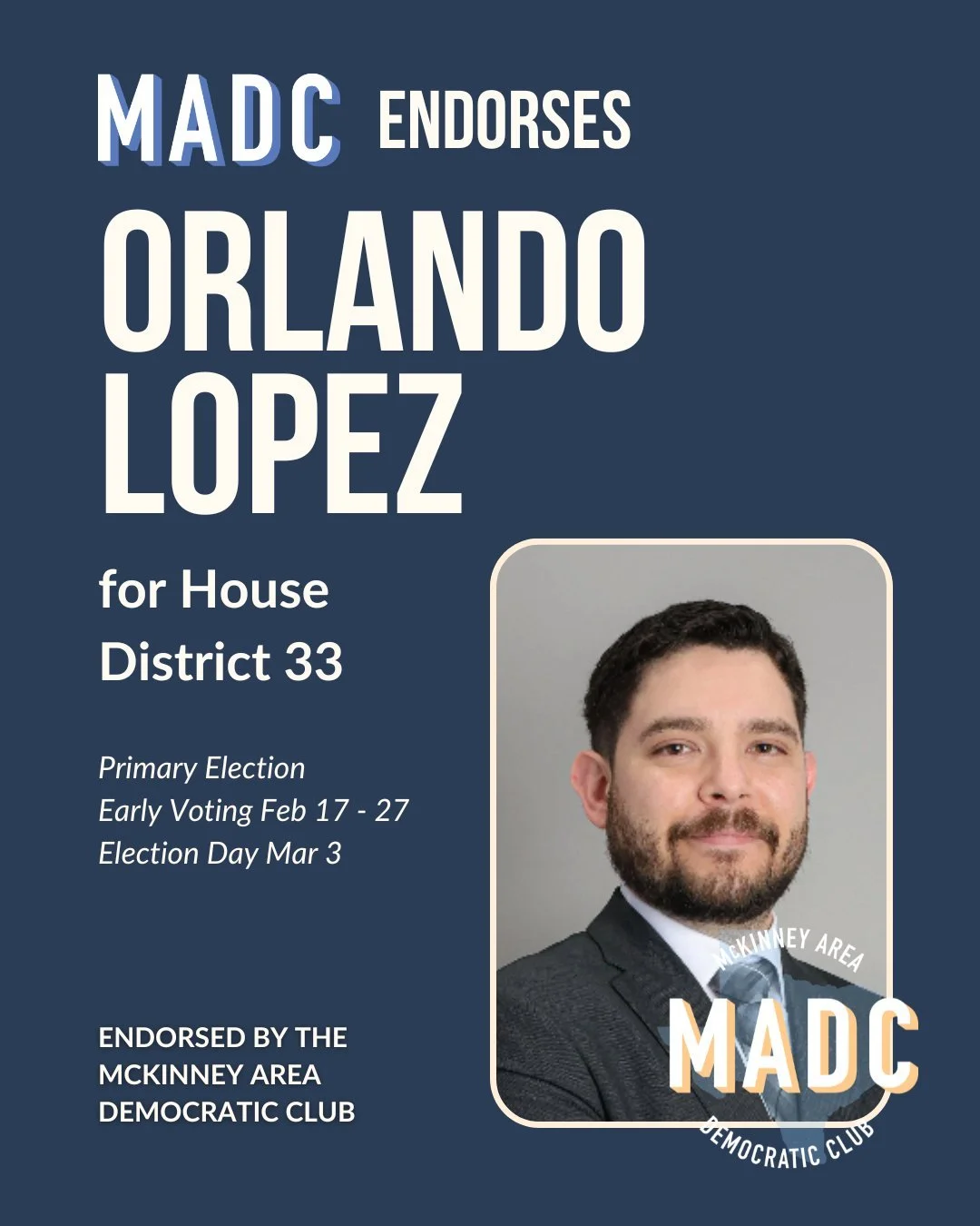 Image with blue background with inset picture of brown hair light skin man. Words on background say he is endorsed by the McKinney area democratic club