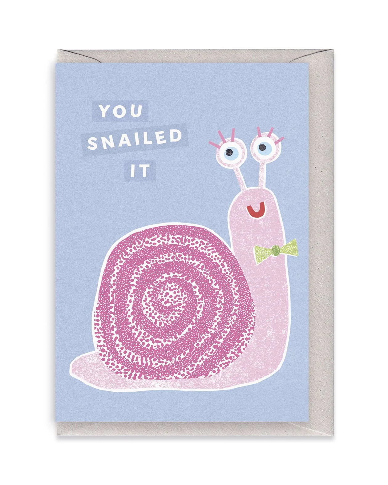 Snailed it card