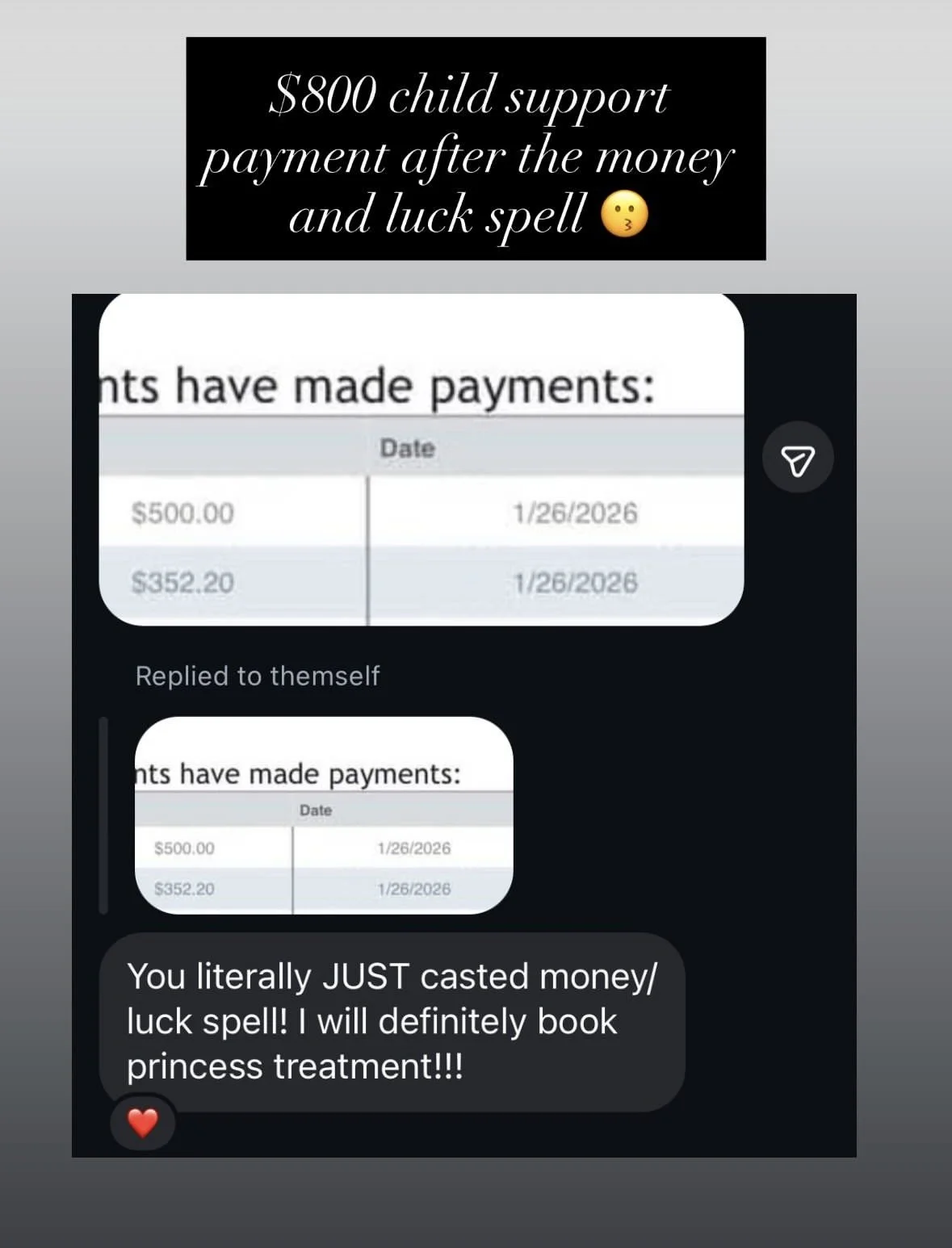 Screenshot of a social media post with a black top banner stating '$800 child support payment after the money and luck spell' with a blowing a kiss emoji. Below, there is a photo of a payment history showing two payments of $500.00 and $352.20 made o