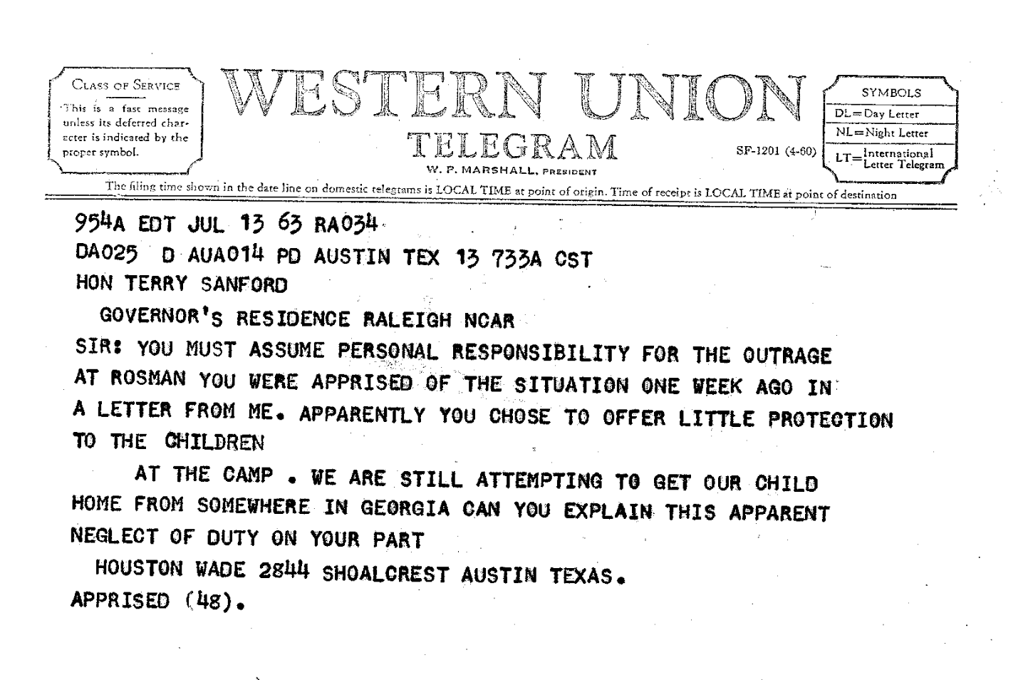    Telegram to North Carolina Governor Terry Sanford from Houston Wade (father of camper, Susan Wade), July 13, 1963. Wade had earlier written to Sanford urging extra protection for Camp Summerlane.   