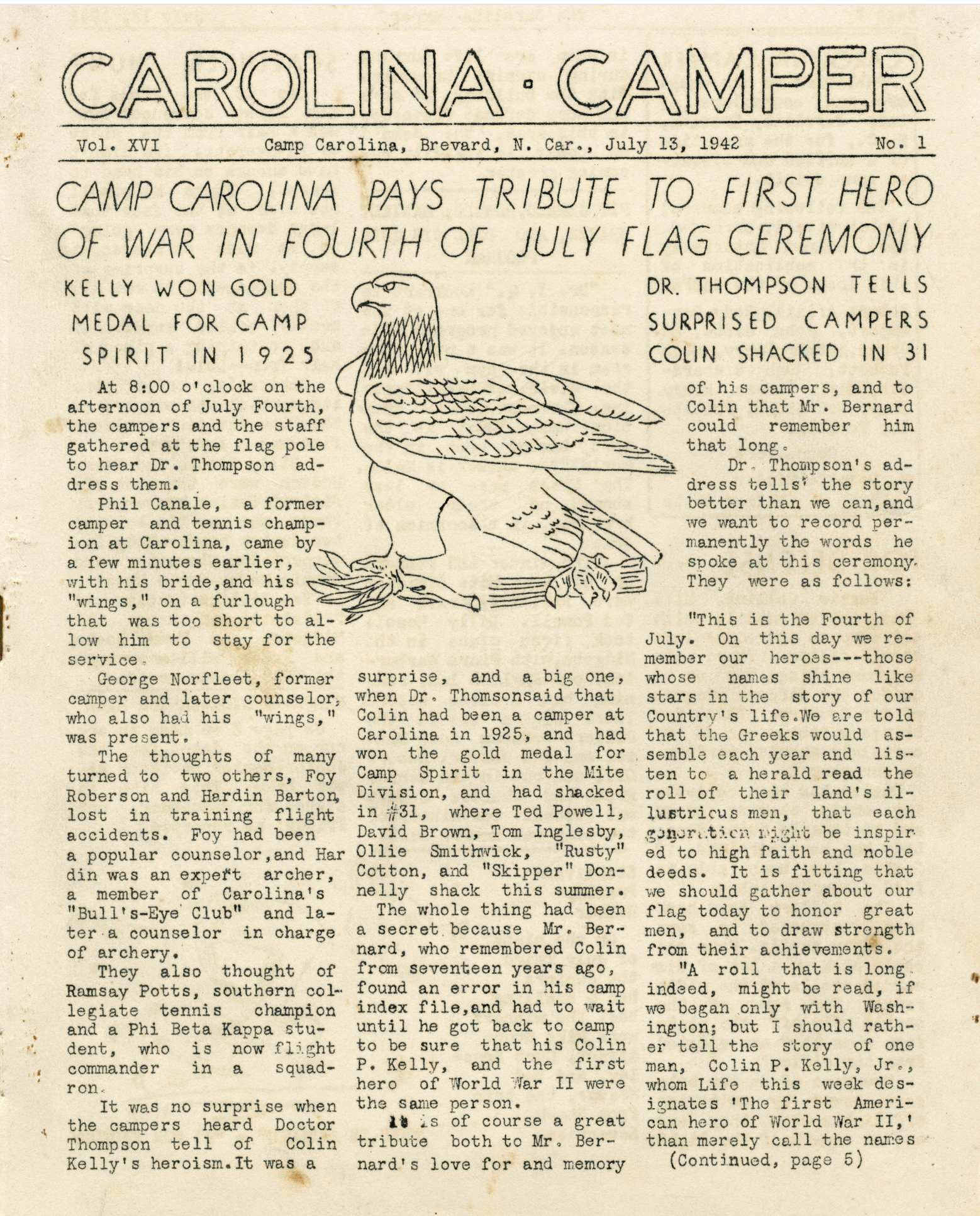    The Camp Carolina newspaper described the memorial service held for Kelly during the summer of 1942.   